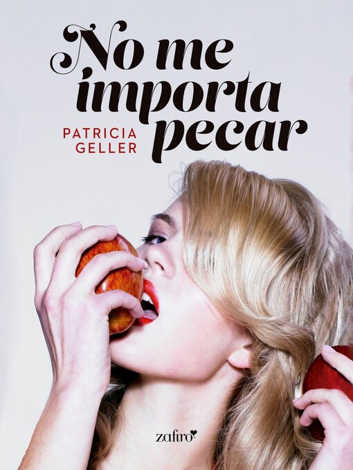 Title details for No me importa pecar by Patricia Geller - Available